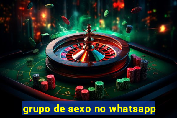 grupo de sexo no whatsapp